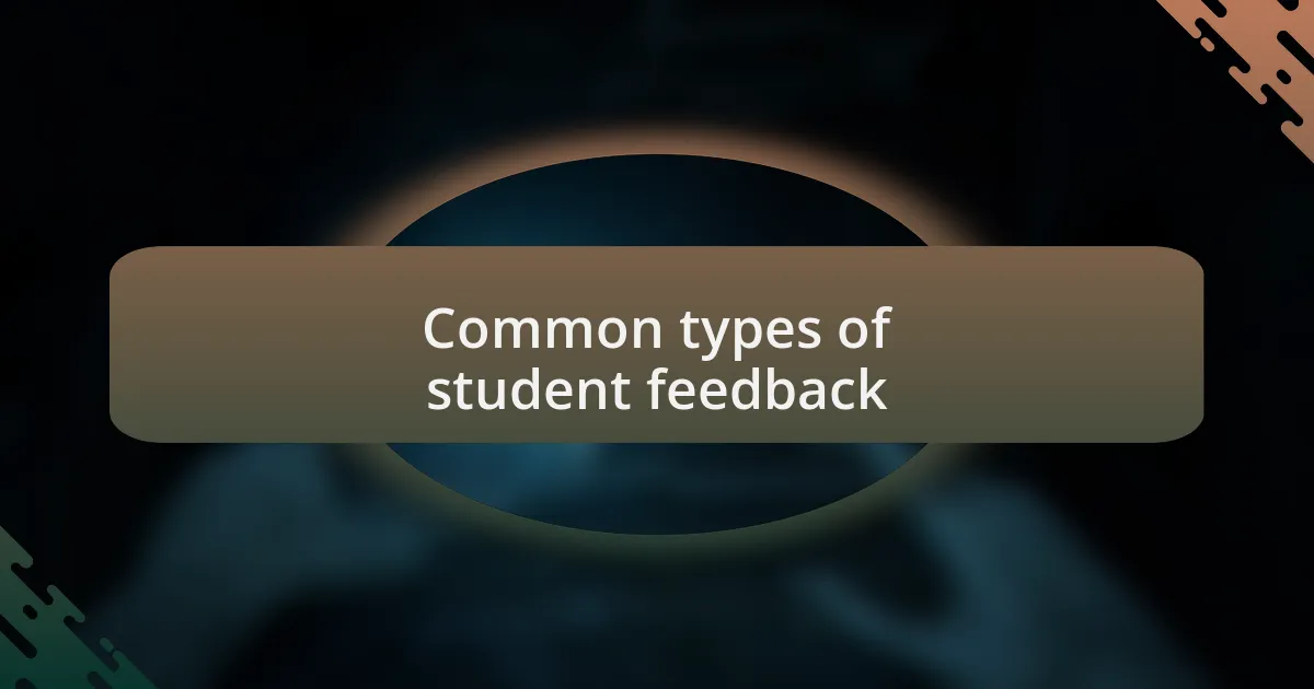 Common types of student feedback