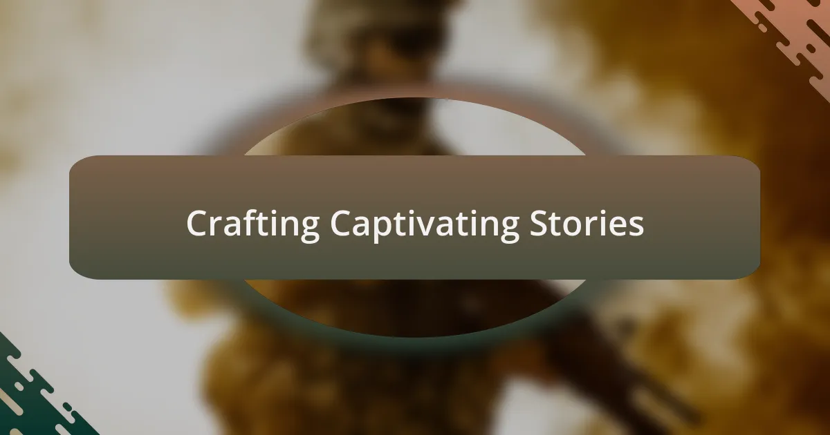 Crafting Captivating Stories