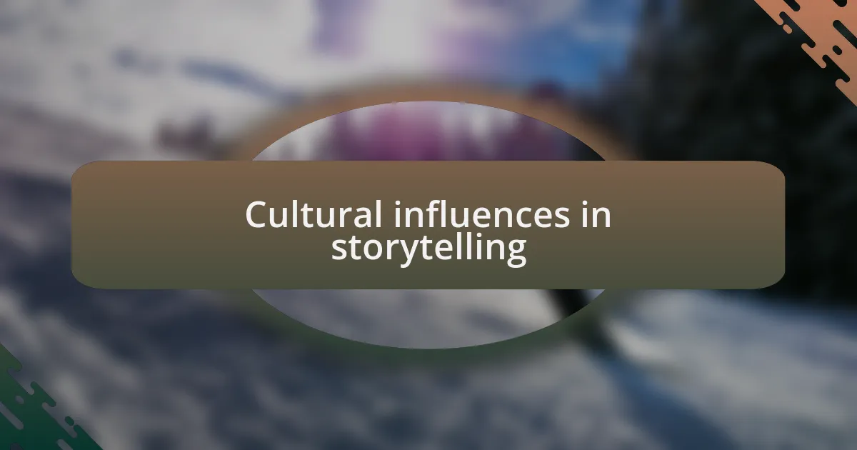 Cultural influences in storytelling