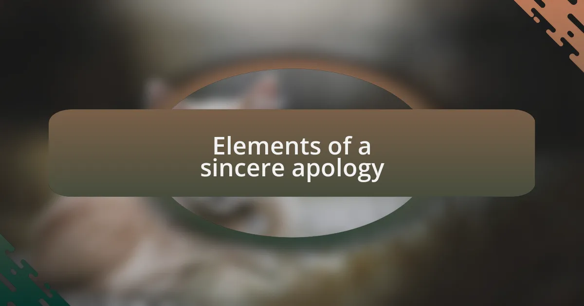 Elements of a sincere apology
