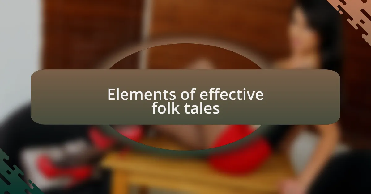 Elements of effective folk tales