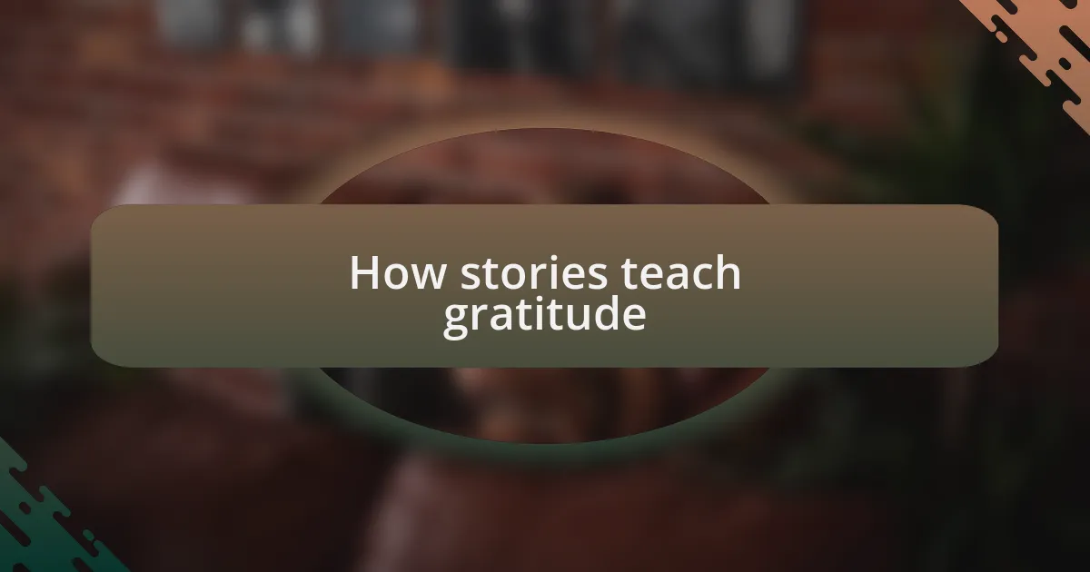 How stories teach gratitude