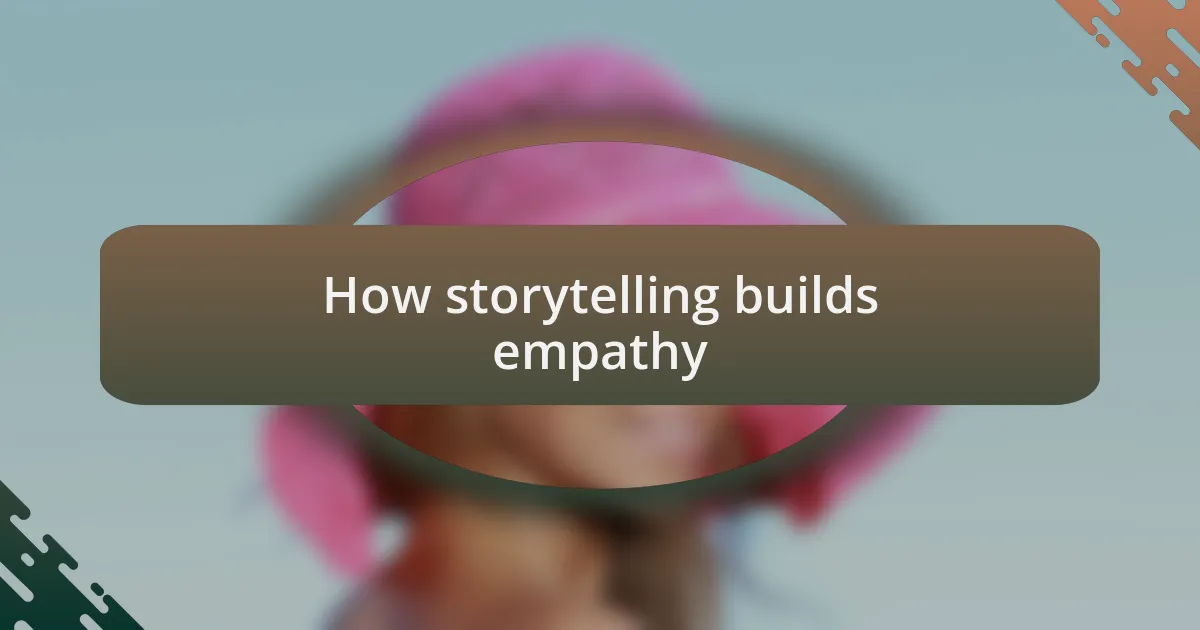 How storytelling builds empathy