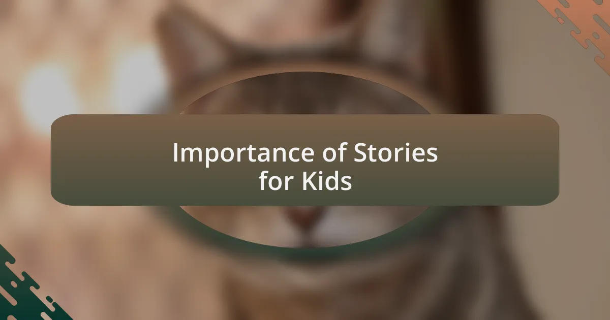 Importance of Stories for Kids