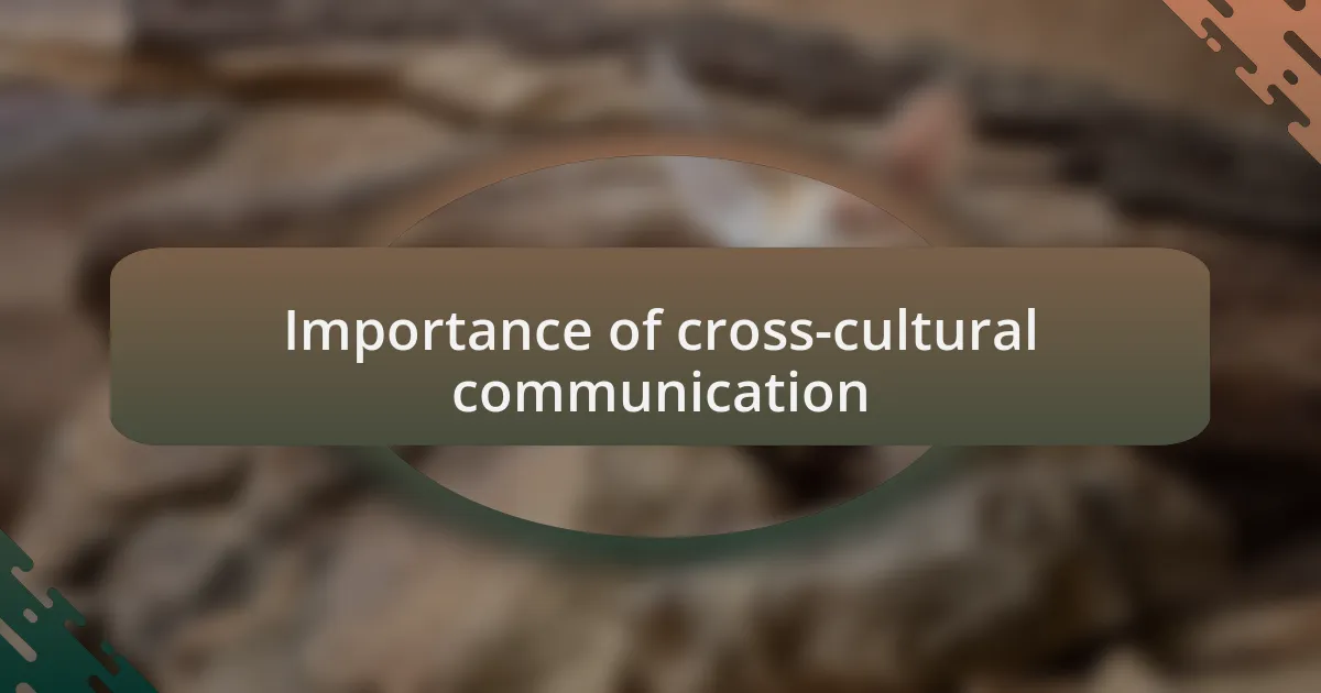 Importance of cross-cultural communication