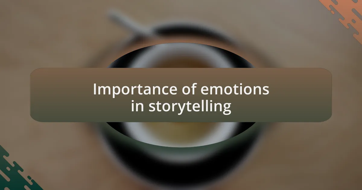Importance of emotions in storytelling