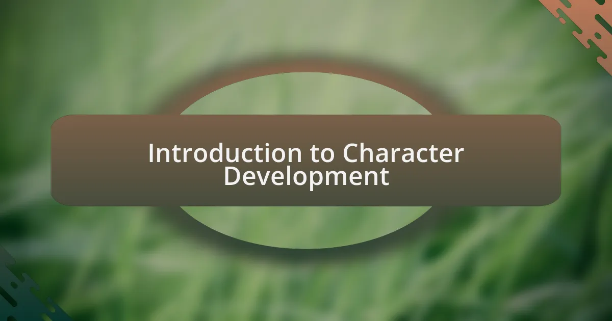 Introduction to Character Development