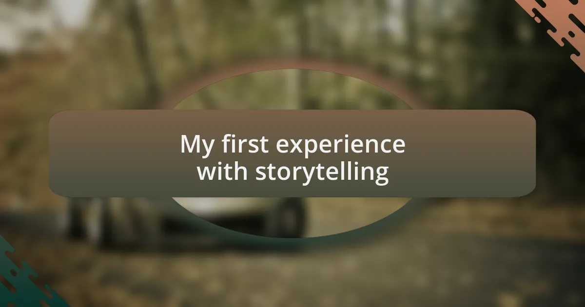 My first experience with storytelling