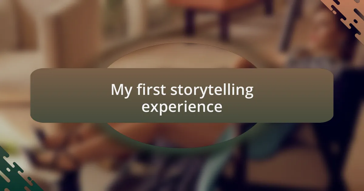 My first storytelling experience