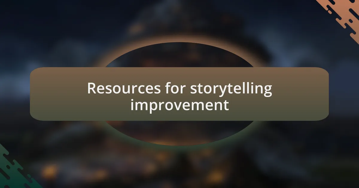 Resources for storytelling improvement