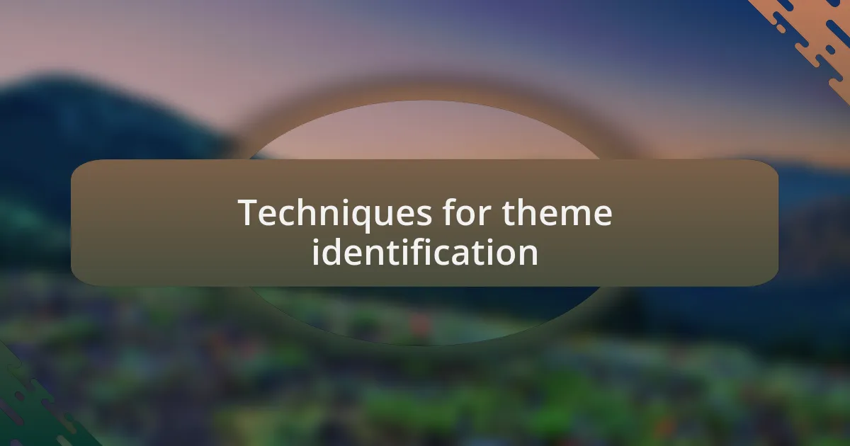 Techniques for theme identification