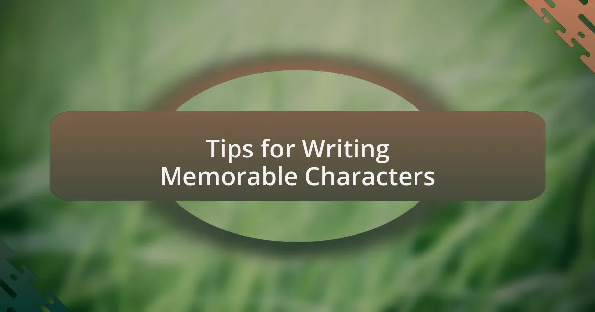 Tips for Writing Memorable Characters