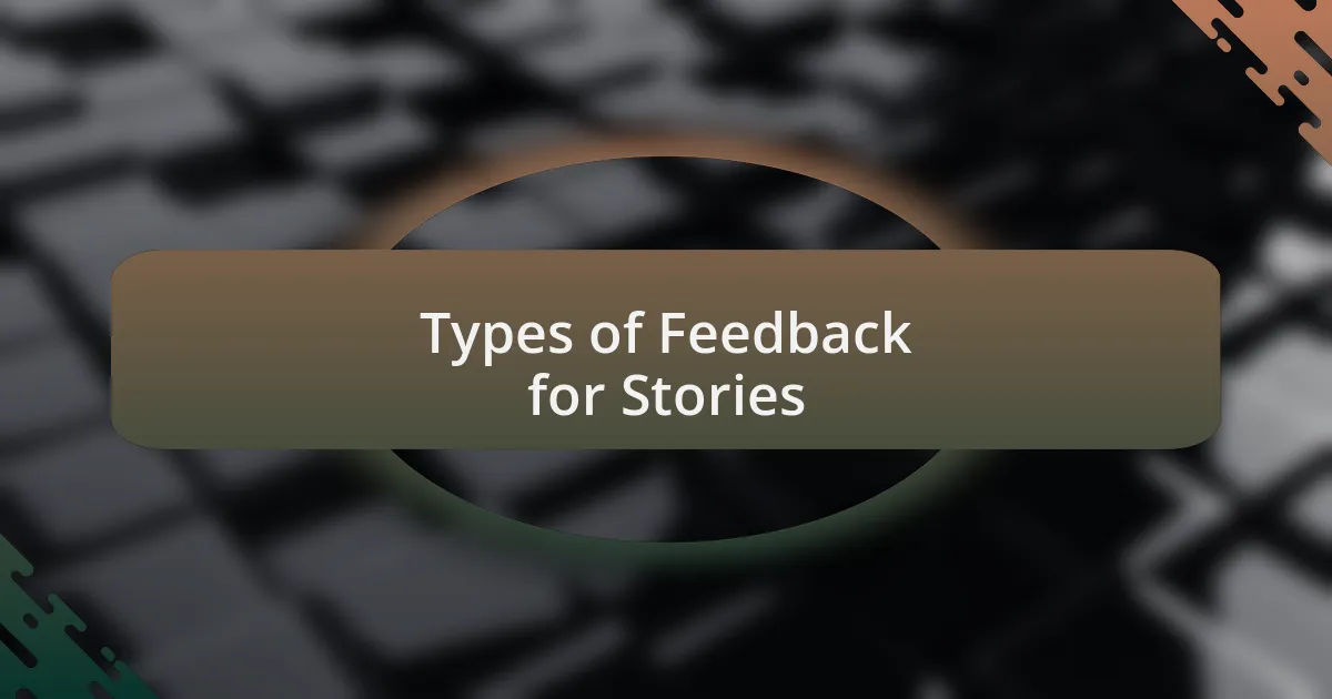 Types of Feedback for Stories