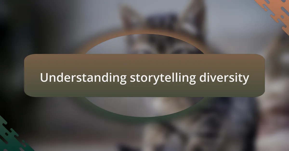 Understanding storytelling diversity